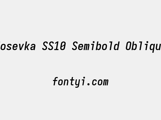 Iosevka SS10 Semibold Oblique