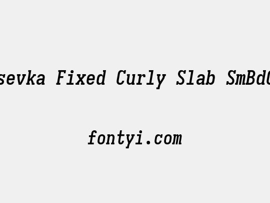 Iosevka Fixed Curly Slab SmBdObl