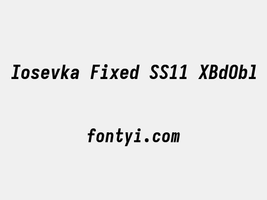 Iosevka Fixed SS11 XBdObl