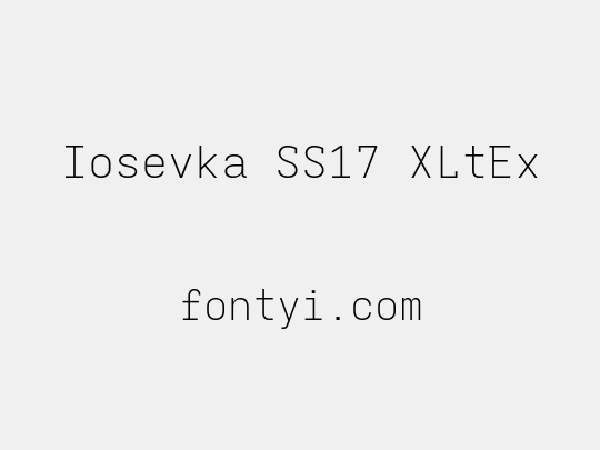 Iosevka SS17 XLtEx