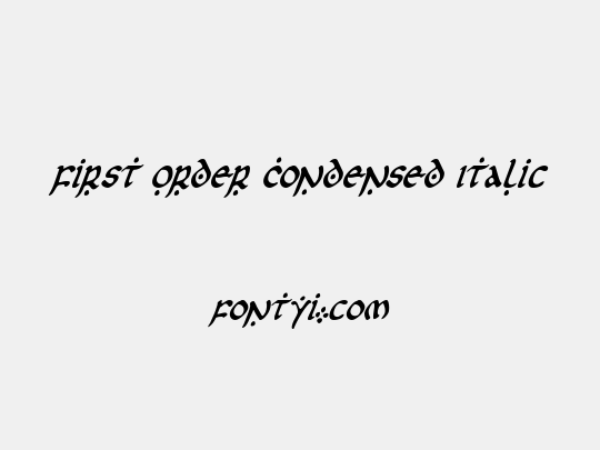 First Order Condensed Italic