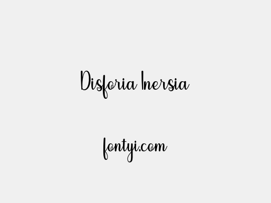Disforia Inersia