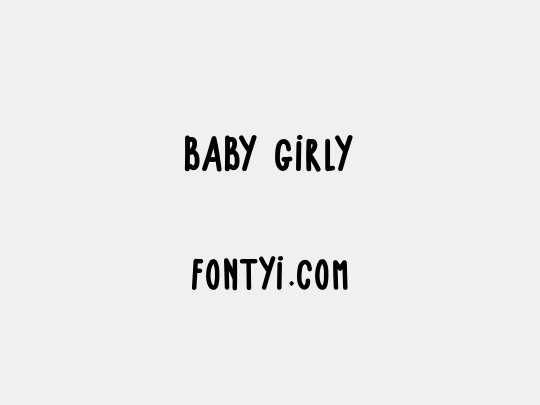 BABY GIRLY