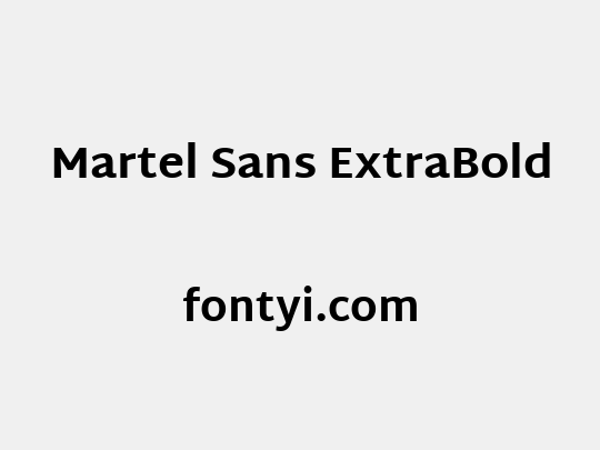 Martel Sans ExtraBold