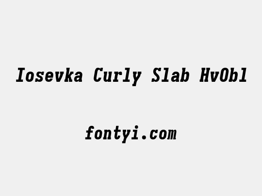 Iosevka Curly Slab HvObl