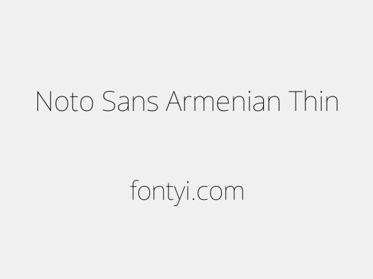 Noto Sans Armenian Thin