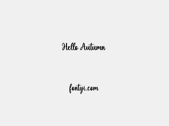 Hello Autumn