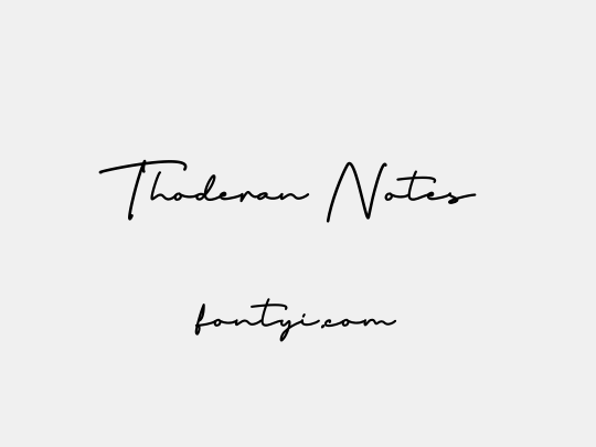 Thoderan Notes