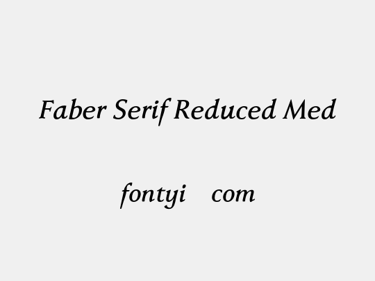 Faber Serif Reduced Med