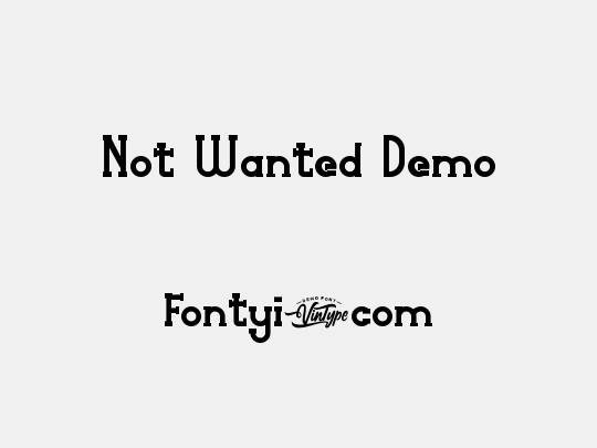 Not Wanted Demo