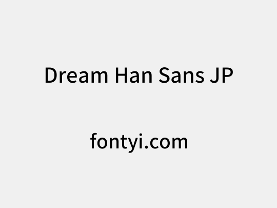 Dream Han Sans JP