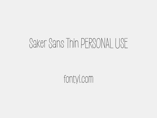 Saker Sans Thin PERSONAL USE