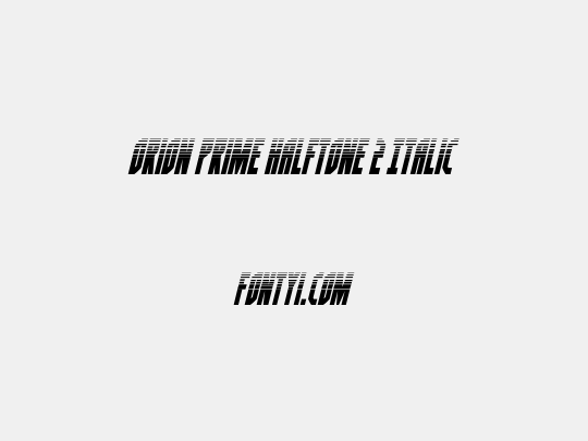Orion Prime Halftone 2 Italic