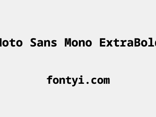 Noto Sans Mono ExtraBold