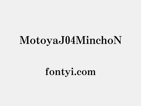 MotoyaJ04MinchoN