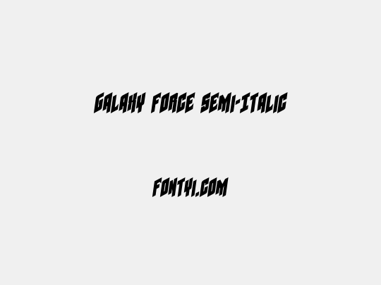 Galaxy Force Semi-Italic