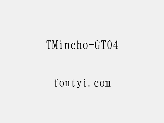 TMincho-GT04