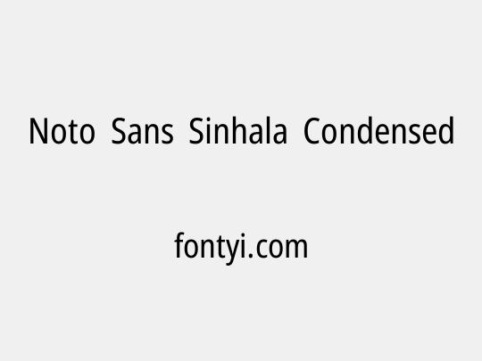 Noto Sans Sinhala Condensed