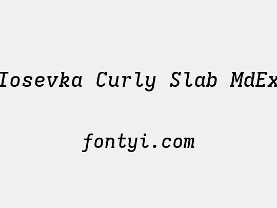 Iosevka Curly Slab MdEx