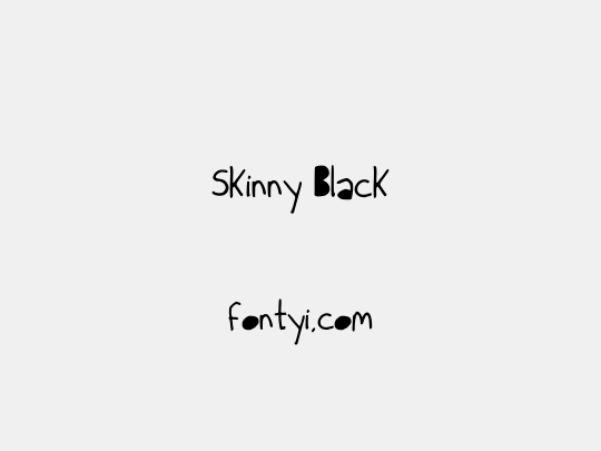 Skinny Black