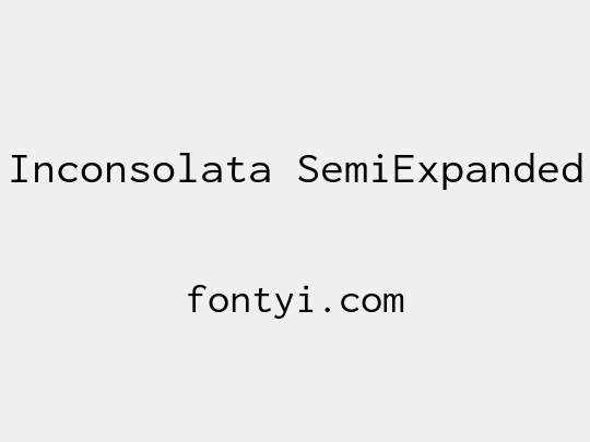 Inconsolata SemiExpanded