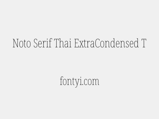 Noto Serif Thai ExtraCondensed Thin