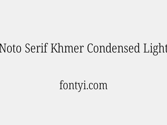 Noto Serif Khmer Condensed Light
