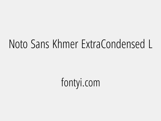 Noto Sans Khmer ExtraCondensed Light
