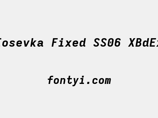 Iosevka Fixed SS06 XBdEx
