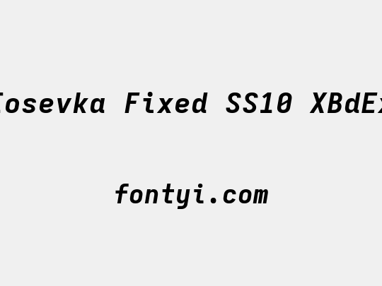 Iosevka Fixed SS10 XBdEx