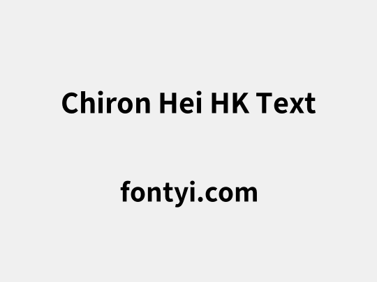 Chiron Hei HK Text