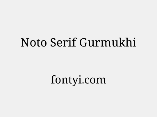Noto Serif Gurmukhi