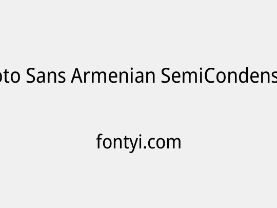 Noto Sans Armenian SemiCondensed
