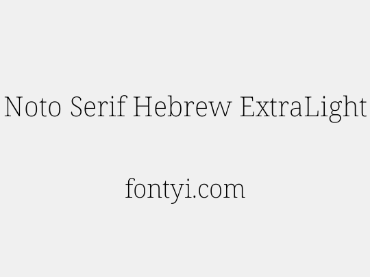 Noto Serif Hebrew ExtraLight