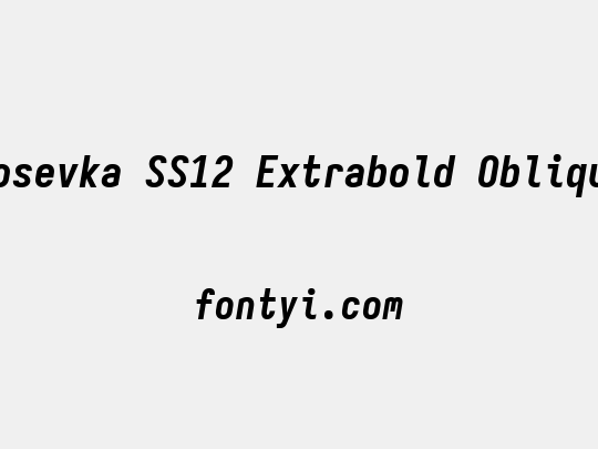 Iosevka SS12 Extrabold Oblique