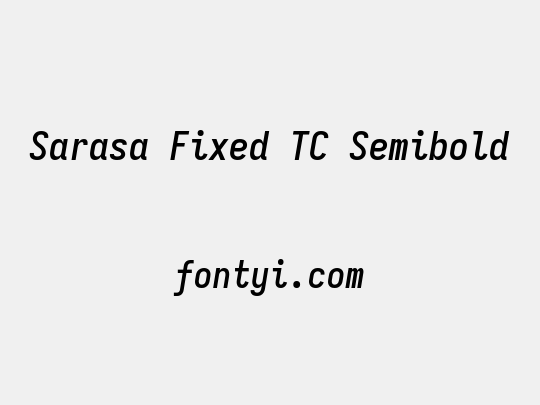 Sarasa Fixed TC Semibold