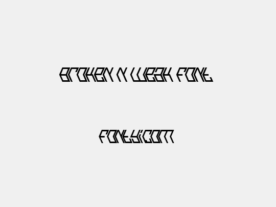 Broken n Weak Font