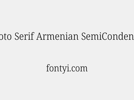 Noto Serif Armenian SemiCondensed Light