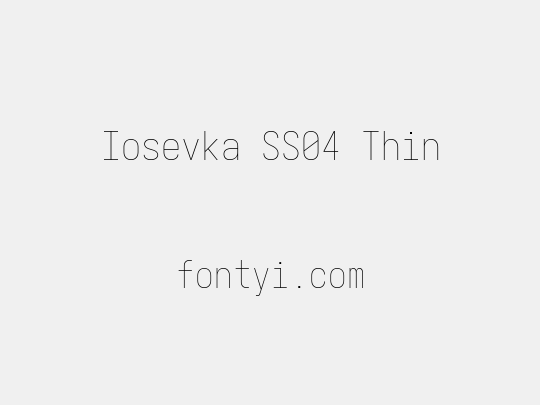 Iosevka SS04 Thin