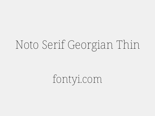 Noto Serif Georgian Thin
