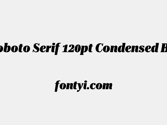 Roboto Serif 120pt Condensed Black