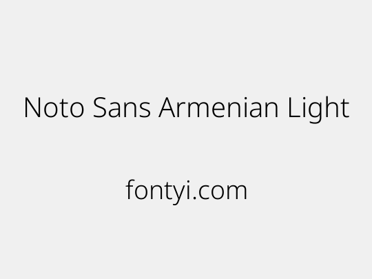 Noto Sans Armenian Light