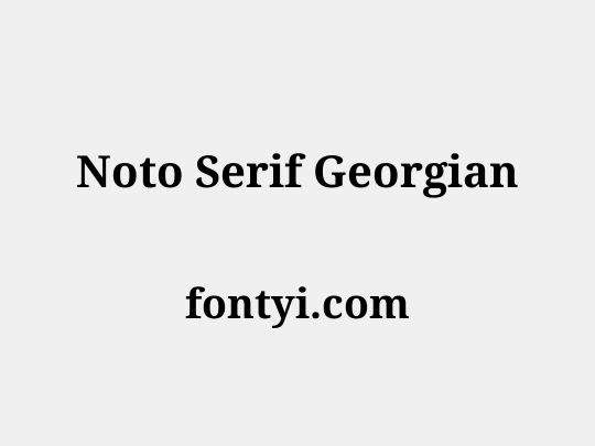 Noto Serif Georgian
