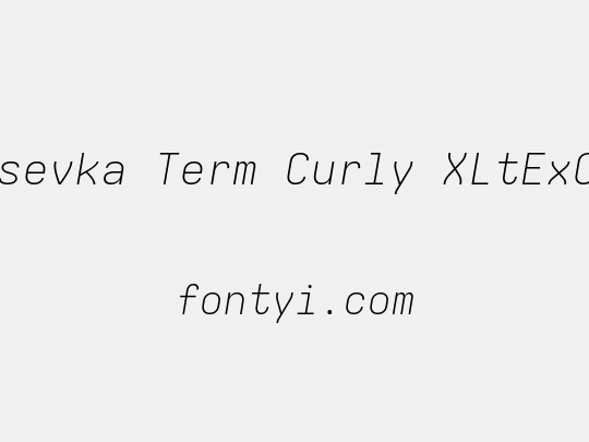Iosevka Term Curly XLtExObl