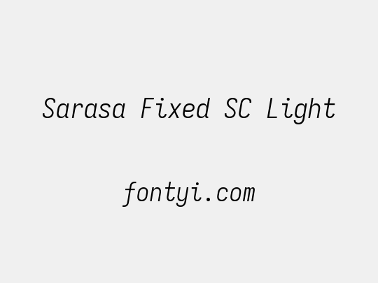 Sarasa Fixed SC Light