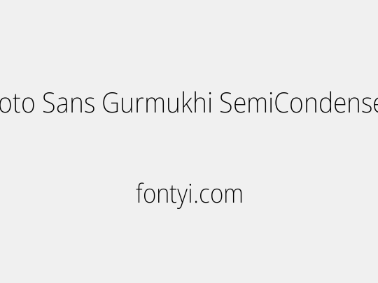 Noto Sans Gurmukhi SemiCondensed ExtraLight