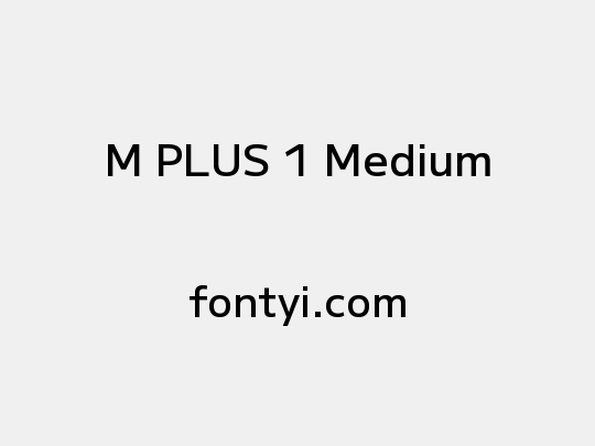 M PLUS 1 Medium