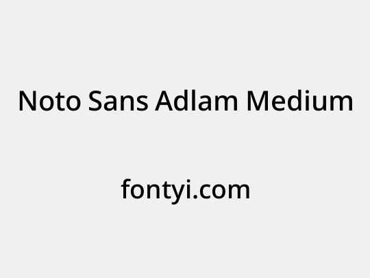 Noto Sans Adlam Medium