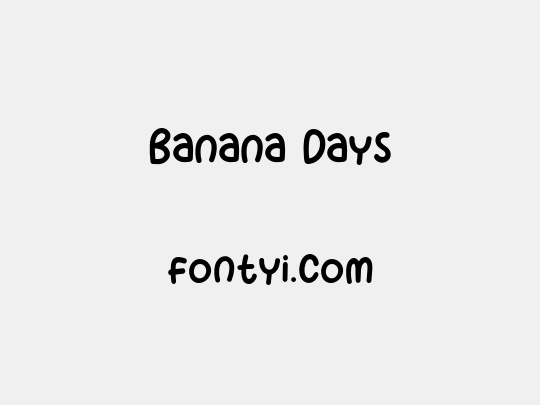 Banana Days