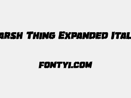 Marsh Thing Expanded Italic